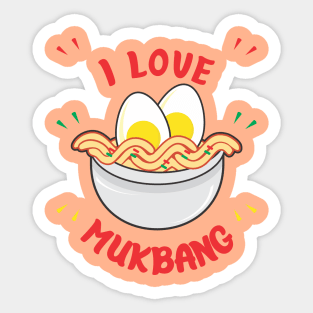 I love Mukbang Sticker